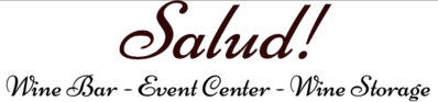 Salud! Wine Bar, Italian Dining, Event Center and Wine Stora Logo in Camas, Washington