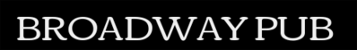 Broadway Pub Logo in Bangor, Pennsylvania