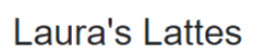 Laura's Lattes Logo in Canton, South Dakota