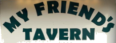 My Friend's Tavern Logo in Collegeville, Pennsylvania