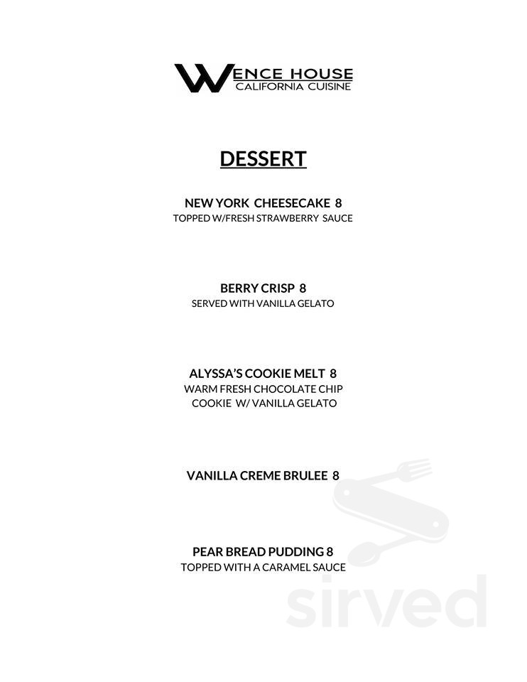 Wence Menu Menu for Wence House California Cuisine in Brentwood, CA | Sirved