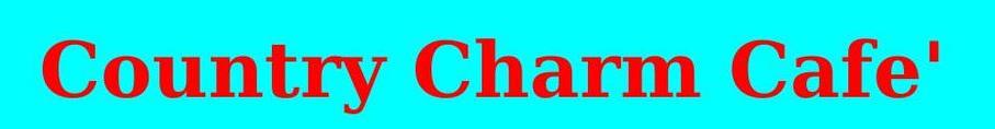 Country Charm Cafe Logo in Metamora, Ohio