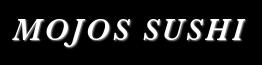 Mojos Sushi Logo in Portland, Oregon