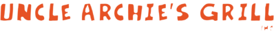 Uncle Archie's Grill Inc Logo in Oshawa, Ontario