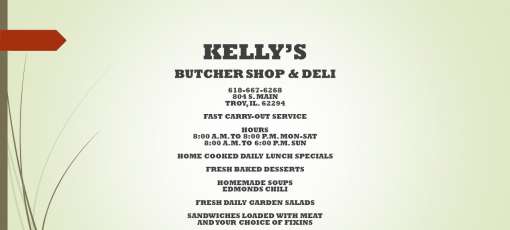 Kelly Butcher Menu for Kelly's Butcher Shop & Deli in Troy, IL | Sirved