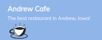 Andrew Cafe Logo in Andrew, Iowa